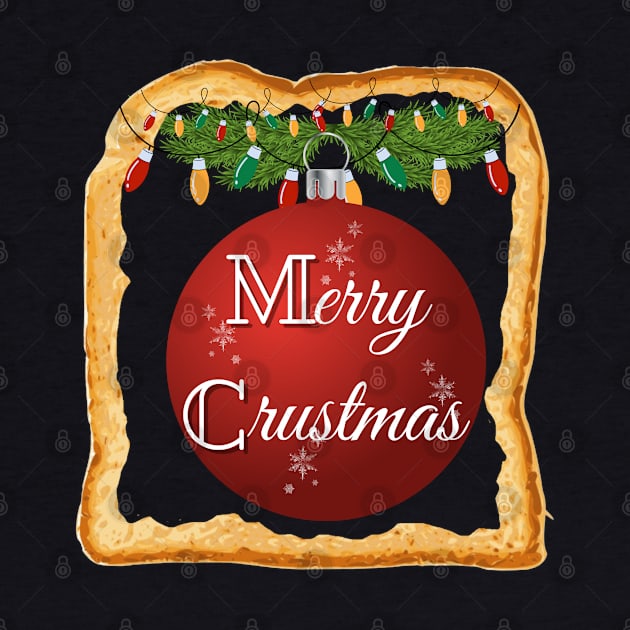 Christmas Toast Crust by The O.D.D. Shoppe